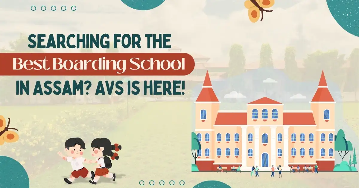 The Best Boarding School in Assam