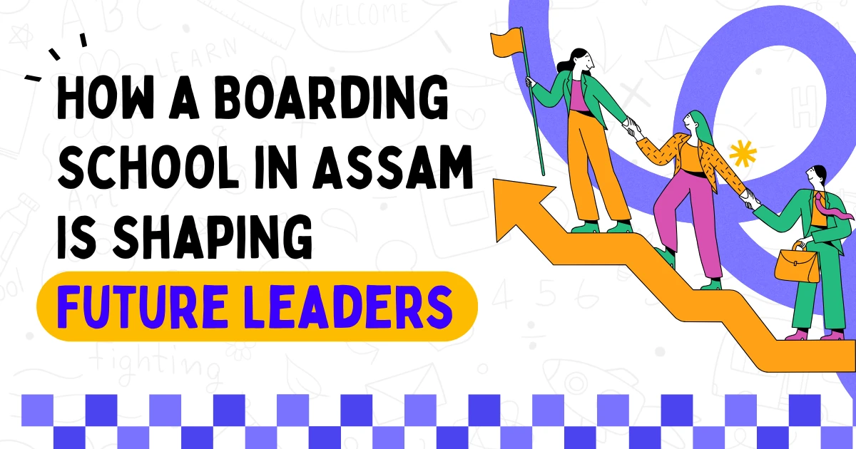 Boarding School in Assam