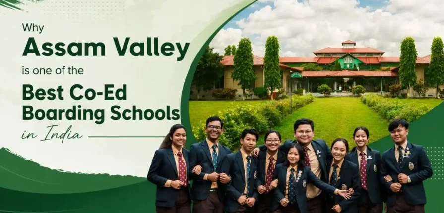 Why-Assam-Valley-is-one-of-the-Best-Co-Ed-boarding-schools-in-India